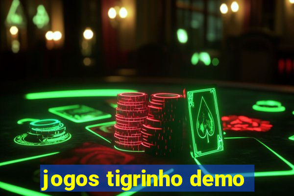 jogos tigrinho demo